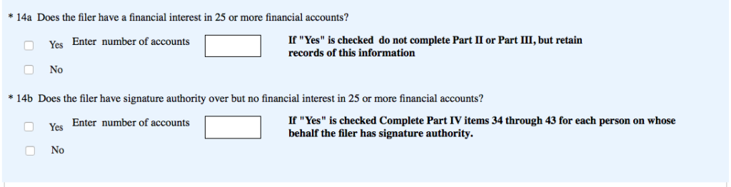 "Does the filer have financial interest in or signature authority over 25 or more accounts?" FBAR form